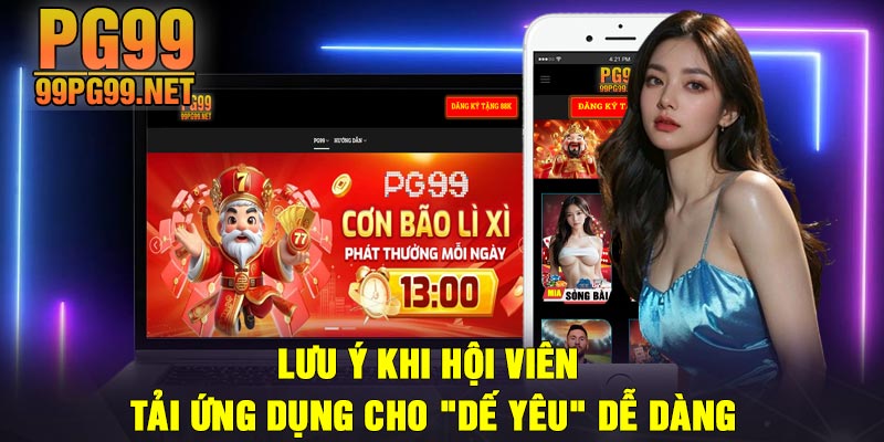 Luu y khi hoi vien tai ung dung cho de yeu de dang Lưu ý khi hội viên tải ứng dụng cho "dế yêu" dễ dàng